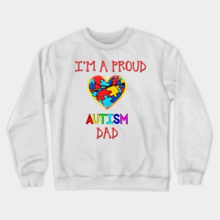 Proud Autism Dad Crewneck Sweatshirt